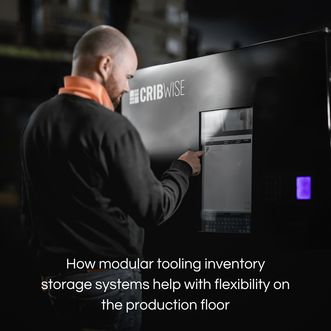How modular tooling inventory storage systems help with flexibility on the production floor