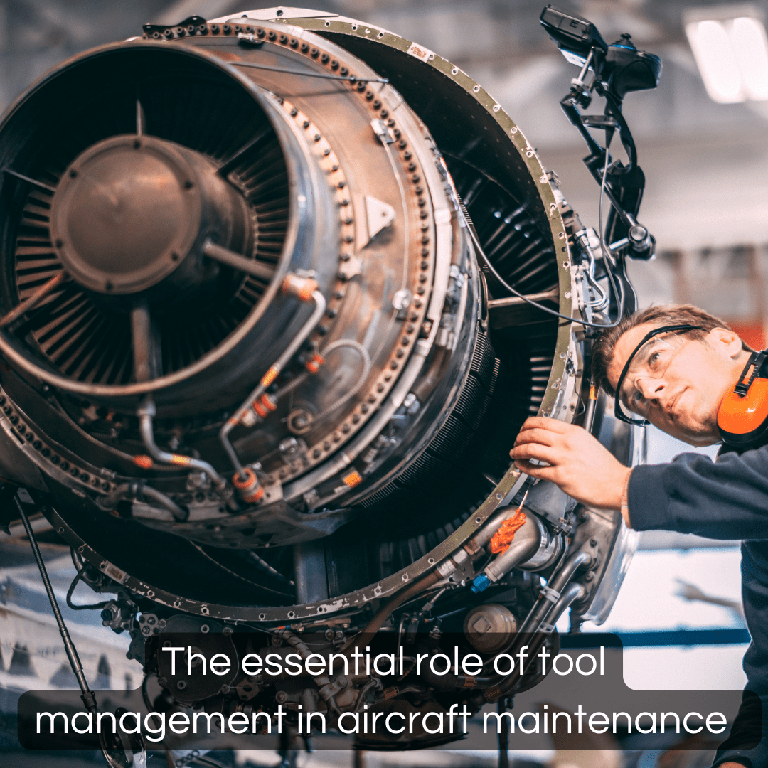 The essential role of tool management in aircraft maintenance